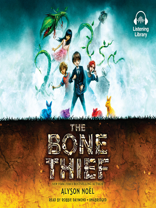 Title details for The Bone Thief by Alyson Noel - Available
